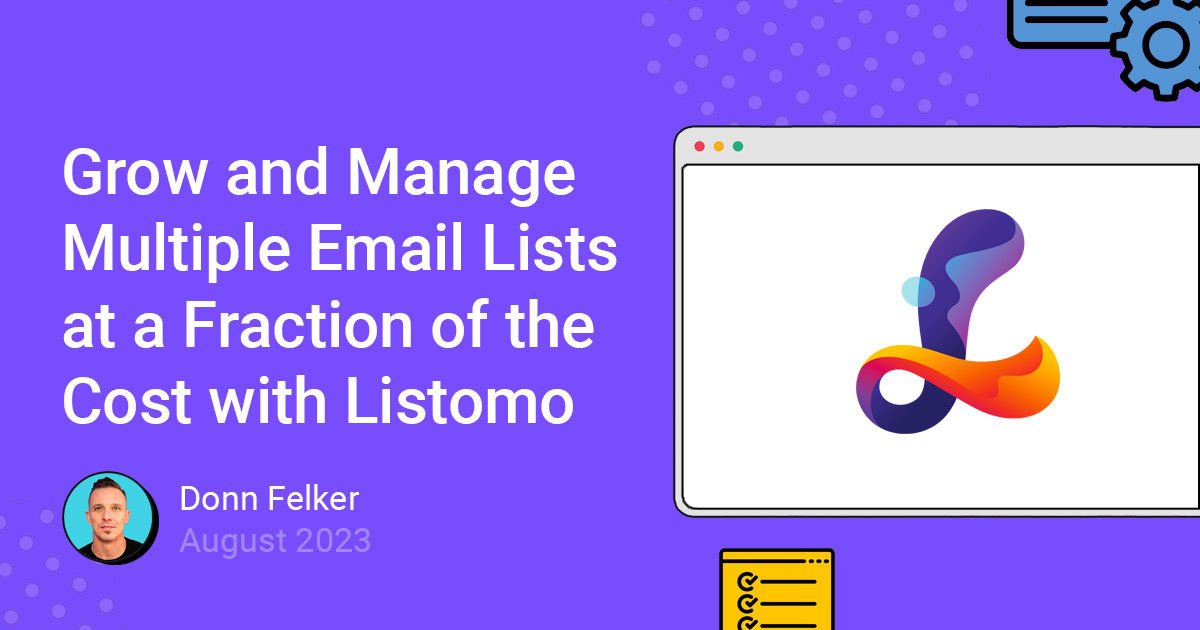 Grow and Manage Multiple Email Lists at a Fraction of the Cost with Listomo